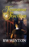 Treasonous Practices (Revolution) (eBook, ePUB)
