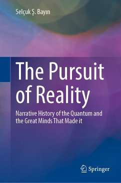 The Pursuit of Reality (eBook, PDF) - Bayın, Selçuk Ş.