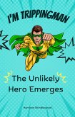 I'm Trippingman (eBook, ePUB)