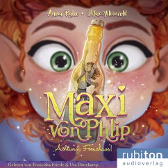 Maxi von Phlip (4). Achtung, Feenchaos! (MP3-Download) - Ruhe, Anna