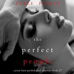 The Perfect People (A Jessie Hunt Psychological Suspense Thriller—Book Twenty-Seven) (MP3-Download)