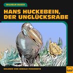 Hans Huckebein, der Unglücksrabe (MP3-Download)
