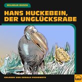 Hans Huckebein, der Unglücksrabe (MP3-Download)