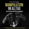 Manipulation im Alltag – die 40... - Bild 1