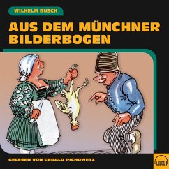 Aus dem Münchner Bilderbogen (MP3-Download) - Busch, Wilhelm