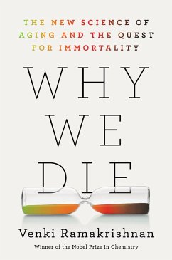 Why We Die (eBook, ePUB) - Ramakrishnan, Venki