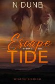 Escape Beyond the Tide (eBook, ePUB)