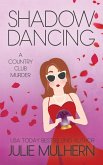 Shadow Dancing (The Country Club Murders, #7) (eBook, ePUB)