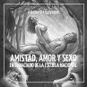 Amistad, amor y sexo en el vaciado de... - Bild 1