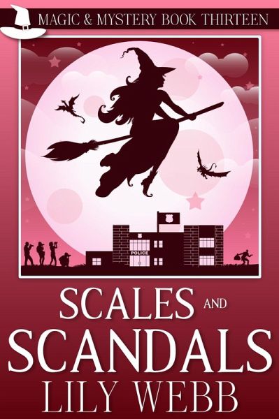 Scales and Scandals (Magic & Mystery, #13) (eBook, ePUB) Scales and Scandals (Magic & Mystery, #13) (eBook, ePUB)