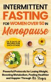 Intermittent Fasting for Women in Menopause (eBook, ePUB) Intermittent Fasting for Women in Menopause (eBook, ePUB)