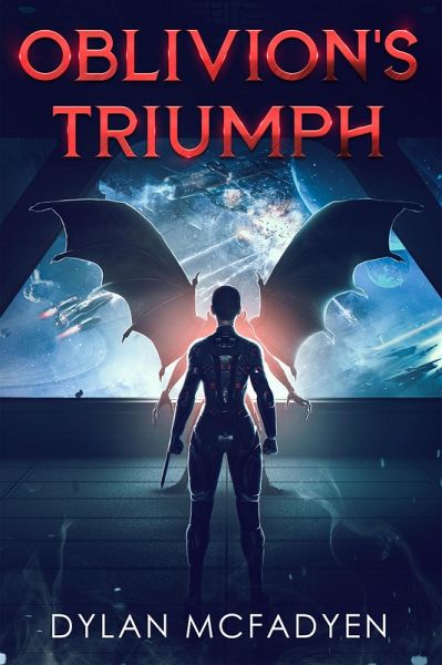 Oblivion's Triumph (Oblivion's Galaxy, #3) (eBook, ePUB) Oblivion's Triumph (Oblivion's Galaxy, #3) (eBook, ePUB)