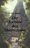 Die Tochter des Montezuma (eBook, ePUB)