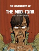 The Adventures of The Mad Tsar (eBook, ePUB)