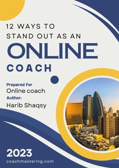 Cover 12 Ways To Stand Out As An Online Coach (eBook, ePUB)