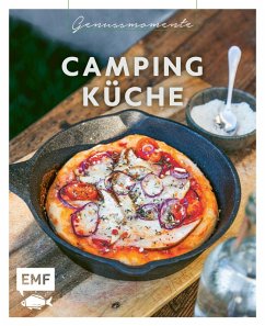 Genussmomente: Camping-Küche (eBook, ePUB) - Lerchenmüller, Jessica; Donhauser, Rose Marie; Enns, Anton; Pfannebecker, Inga; Wiedemann, Christina; Panzer, Maria