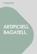 Artificiell bagatell. (eBook, ePUB) - Bild 1