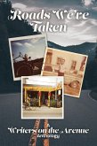 Roads We've Taken (eBook, ePUB) Roads We've Taken (eBook, ePUB)