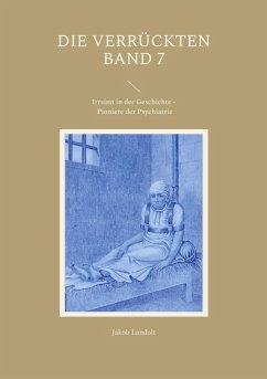 Die Verrückten Band 7 (eBook, ePUB) - Landolt, Jakob