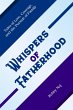 Whispers of Fatherhood: Tales of Love,... - Bild 1
