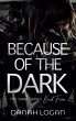 Because of the Dark (The Dark Series,... - Bild 1