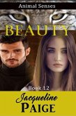 Beauty (Animal Senses, #12) (eBook, ePUB) Beauty (Animal Senses, #12) (eBook, ePUB)