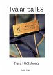 Två år på IES (eBook, ePUB) - Bild 1