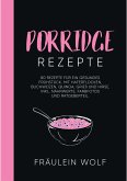 PORRIDGE REZEPTE (eBook, ePUB)