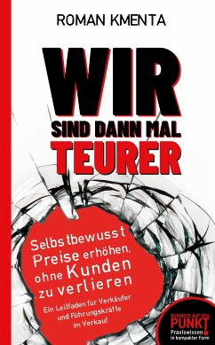 Wir sind dann mal teurer (eBook, ePUB) - Kmenta, Roman