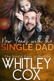 New Year's with the Single Dad (The Single Dads of Seattle, #6) (eBook, ePUB)