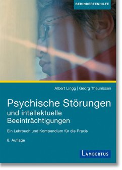 Psychische Störungen und intellektuelle Beeinträchtigungen (eBook, PDF) - Lingg, Albert; Theunissen, Georg