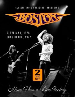 More Than A Live Feeling/Radio Broadcasts - Boston