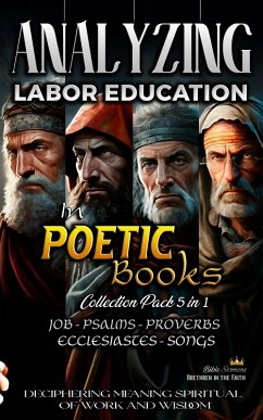 Cover Analyzing Labor Education in Poetic Books (The Education of Labor in the Bible) (eBook, ePUB)