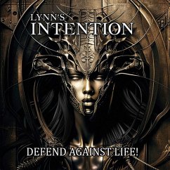 Defend Against Life! - Lynn'S Intention