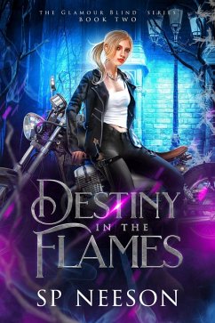 Cover Destiny in the Flames (Glamour Blind Trilogy, #2) (eBook, ePUB)
