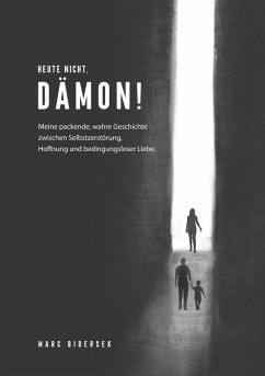 Heute nicht, Dämon! (eBook, ePUB) - Bidersek, Marc