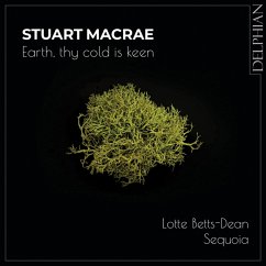 Earth,Thy Cold Is Keen - Betts-Dean,Lotte/Sequoia Duo