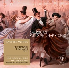 Freunde,Das Leben Ist Lebenswert! - Thammathi/Angerer/Salzburg Wind Philharmonic