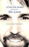 On Love (LETTERS TO MY CHILDREN, #1) (eBook, ePUB)