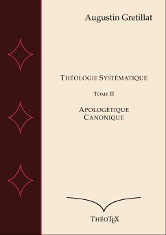 Théologie Systématique, Tome II (eBook, ePUB)