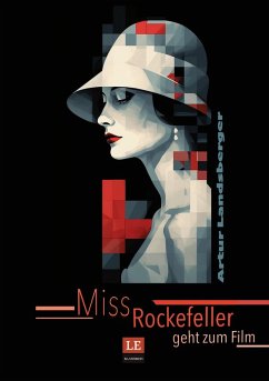 Miss Rockefeller geht zum Film (eBook, ePUB)