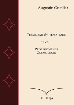 Théologie Systématique, Tome III (eBook, ePUB)