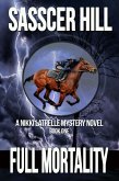 Full Mortality (Nikki Latrelle Racing Mysteries) (eBook, ePUB) Full Mortality (Nikki Latrelle Racing Mysteries) (eBook, ePUB)
