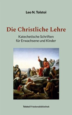 Die Christliche Lehre (eBook, ePUB) - Tolstoi, Leo N.