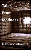 Tales From Madness (eBook, ePUB)