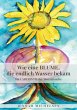 Wie eine Blume, die endlich Wasser... - Bild 1