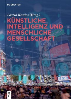 Künstliche Intelligenz und menschliche Gesellschaft (eBook, ePUB)