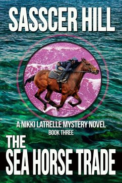 Cover The Sea Horse Trade (Nikki Latrelle Racing Mysteries, #3) (eBook, ePUB)