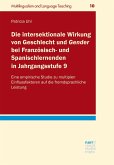 Die intersektionale Wirkung von Geschlecht und Gender bei Französisch- und Spanischlernenden in Jahrgangsstufe 9 (eBook, ePUB)