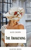 The Awakening: A Captivating Tale of Self-Discovery by Kate Chopin (eBook, ePUB)